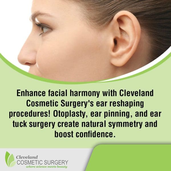 A close-up profile view of a woman's ear and side of her face, with text below promoting Cleveland Cosmetic Surgery's ear reshaping procedures to enhance facial harmony and boost confidence.